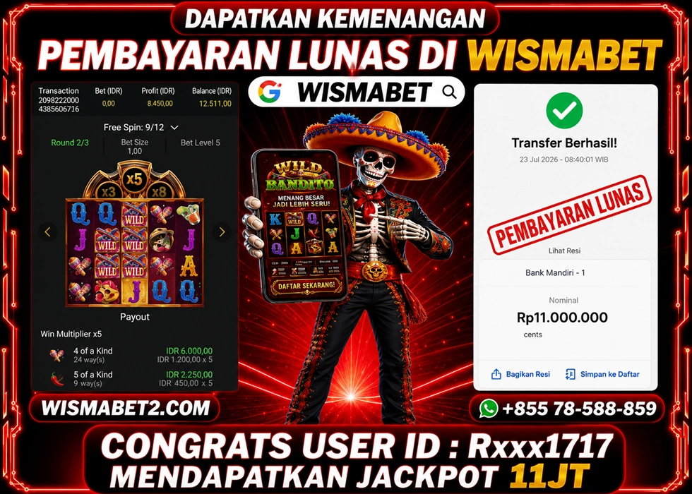 WISMABET - BUKTI KEMENANGAN Wild Bandito Rp11,000,000,- LUNAS